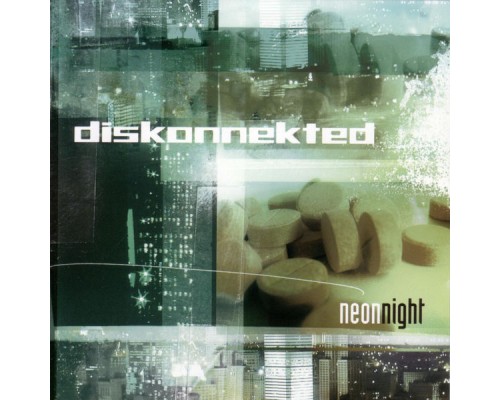 Diskonnekted - Neon Night