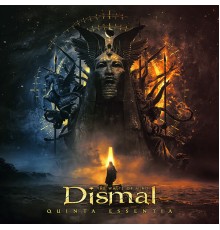 Dismal - Quinta Essentia