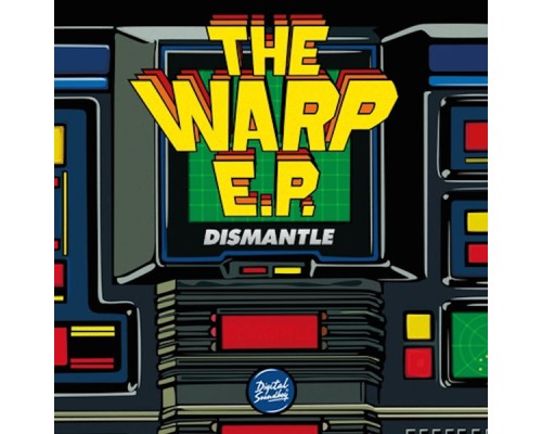 Dismantle - Warp EP