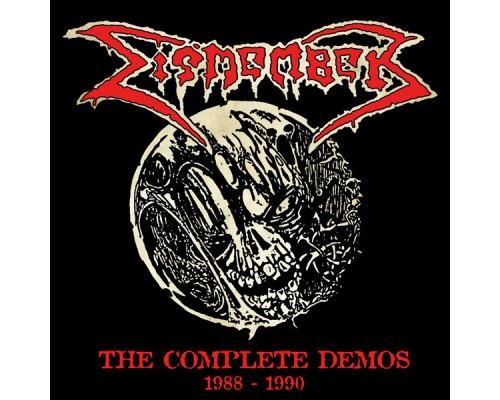 Dismember - The Complete Demos (1988-1990)