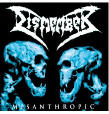 Dismember - Misanthropic