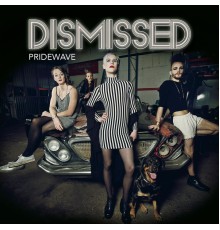 Dismissed - Pridewave