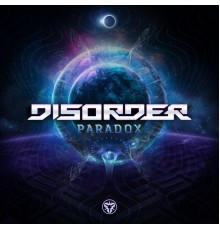 Disorder - Paradox