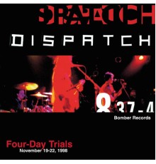 Dispatch - Four-Day Trials