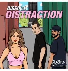 Dissolut - Distraction EP (Original Mix)