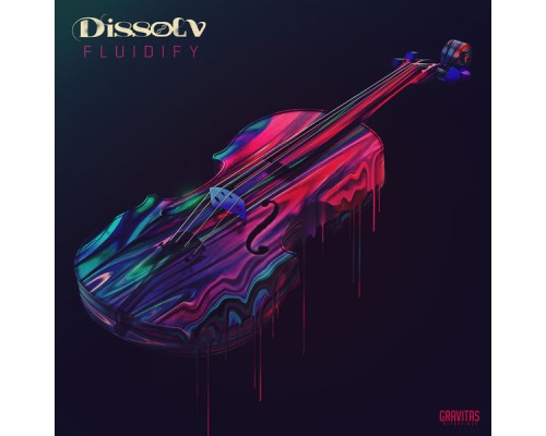 Dissolv - Fluidify