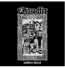 Dissuffer - Sudden Threat