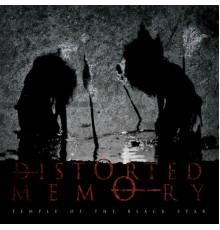 Distorted Memory - Temple of the Black Star