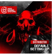 Distributor - Default Setting