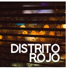 Distrito Rojo - Distrito Rojo