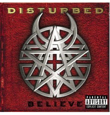 Disturbed - Believe