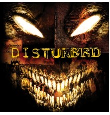 Disturbed - Disturbed