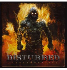 Disturbed - Indestructible