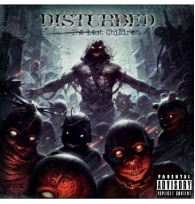 Disturbed - The Lost Children