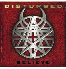 Disturbed - Believe (PA Version)