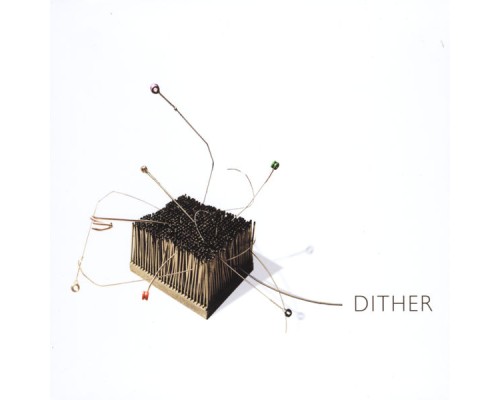 Dither - Dither