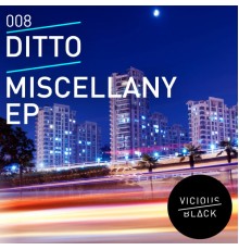 Ditto - Miscellany