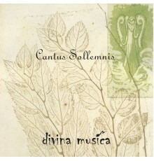 Divina Musica - Cantus Sollemnis