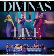 Divinas - Divinas: Live At Chambord Castle