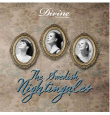 Divine the opera trio - The Swedish Nightingales