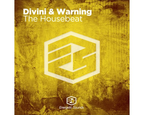 Divini & Warning - The Housebeat