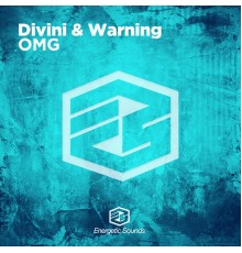 Divini & Warning - OMG