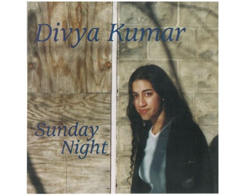 Divya Kumar - Sunday Night