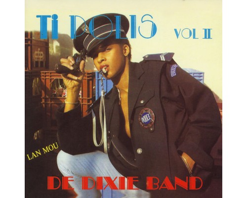 Dixie band - Ti polis, Vol. 2 - EP
