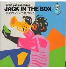 Dixieland And Swing Jack In The Box - Blowin' in the Wind