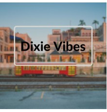 Dixieland Club, AP - Dixie Vibes