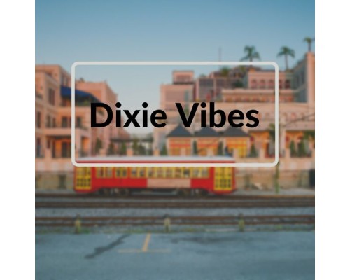 Dixieland Club, AP - Dixie Vibes