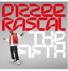 Dizzee Rascal - The Fifth (Deluxe)