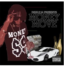 Dizzle Ja - Money Move