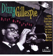 Dizzy Gillespie - Dizzy Atmosphere