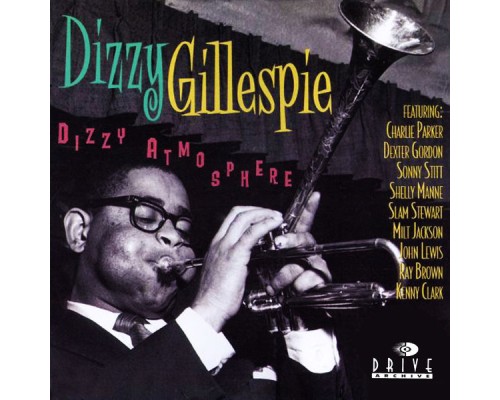 Dizzy Gillespie - Dizzy Atmosphere