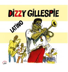 Dizzy Gillespie - BD Music & Cabu Present Dizzy Gillespie