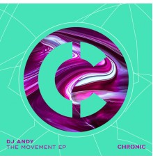 Dj Andy - The Movement EP