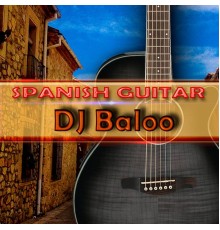 Dj Baloo - Spanish Guitar