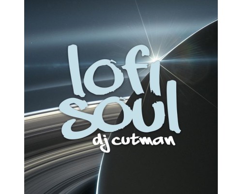 Dj CUTMAN - Lofi Soul