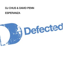 Dj Chus & David Penn - Esperanza