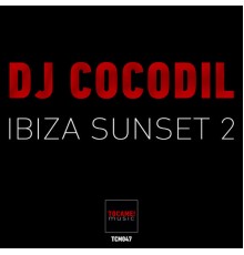 Dj Cocodil - Ibiza Sunset 2