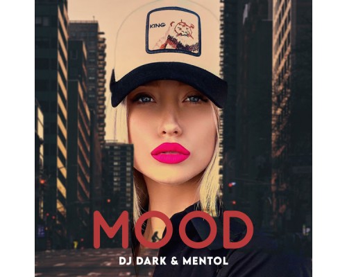 Dj Dark, Mentol - Mood