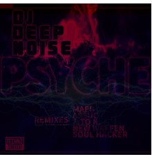 Dj Deep noise - Psyche