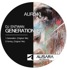 Dj Entwan - Generation (Original Mix)