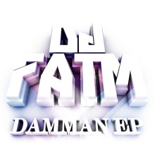 Dj FatM - Damman - EP