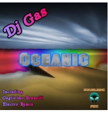 Dj Gas - Oceanic