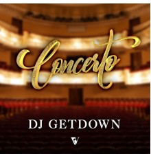 Dj Getdown - Concerto