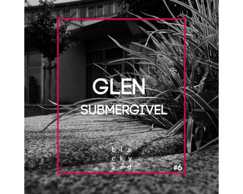 Dj Glen - Submergivel (Original Mix)