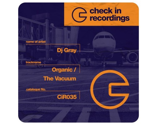 Dj Gray - Organic / The Vacuum