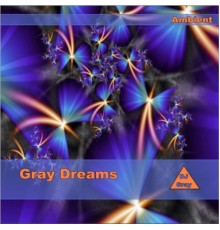 Dj Gray - Gray Dreams (Ambient)